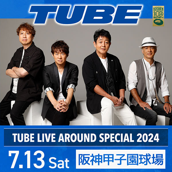 TUBE LIVE AROUND SPECIAL 2024